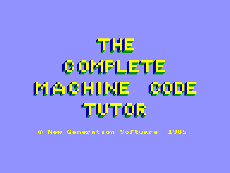screenshot of the Amstrad CPC game Complete Machine Code Tutor